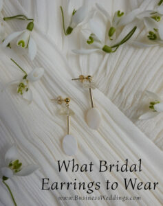 What Bridal Earrings to Wear